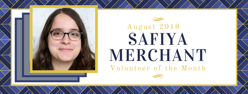 safiya merchant is august 2018 volunteer of the month